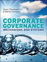 Vállalatirányítás: Mechanizmusok és rendszerek - Corporate Governance: Mechanisms and Systems