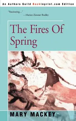 A tavasz tüzei - The Fires of Spring