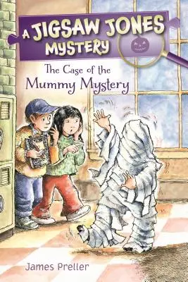 Jigsaw Jones: A múmia rejtélye - Jigsaw Jones: The Case of the Mummy Mystery