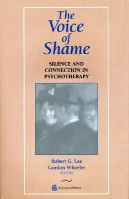 A szégyen hangja: Csend és kapcsolat a pszichoterápiában - The Voice of Shame: Silence and Connection in Psychotherapy