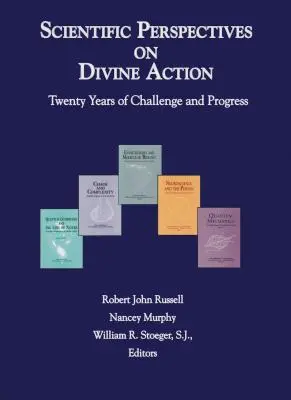 Az isteni cselekvés tudományos perspektívái: Húsz év kihívás és haladás - Scientific Perspectives on Divine Action: Twenty Years of Challenge and Progress