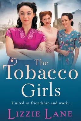 A dohánylányok - The Tobacco Girls