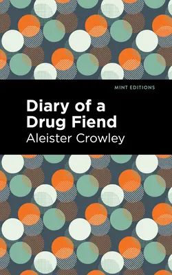 Egy drogfüggő naplója - Diary of a Drug Fiend