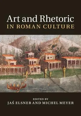 Művészet és retorika a római kultúrában - Art and Rhetoric in Roman Culture