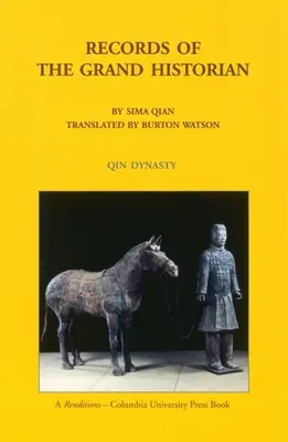 A nagy történész feljegyzései: Qin-dinasztia - Records of the Grand Historian: Qin Dynasty