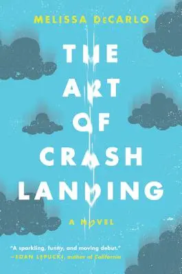 A kényszerleszállás művészete - The Art of Crash Landing