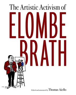 Elombe Brath művészi aktivizmusa (Keménykötés) - Artistic Activism of Elombe Brath (Hardback)