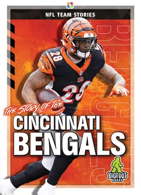 A Cincinnati Bengals története - The Story of the Cincinnati Bengals