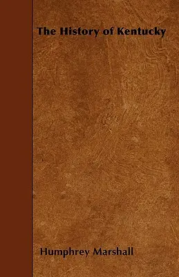 Kentucky története - The History of Kentucky