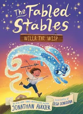 Willa, a szellemidéző (A mesebeli istállók könyve #1) - Willa the Wisp (the Fabled Stables Book #1)