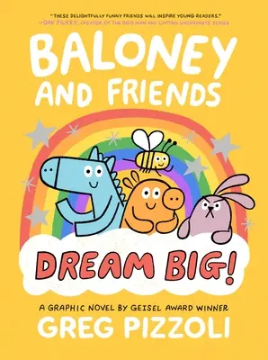 Baloney és barátai: Álmodj nagyot! - Baloney and Friends: Dream Big!