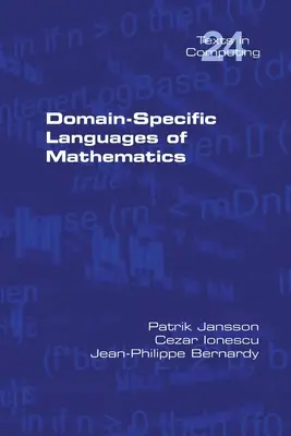 A matematika terület-specifikus nyelvei - Domain-Specific Languages of Mathematics