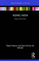 A felemelkedő India - státusz és hatalom - Rising India - Status and Power