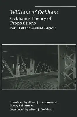 Ockham elmélete a tételekről: A Summa Logicae II. része - Ockham's Theory of Propositions: Part II of the Summa Logicae