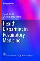 Egészségügyi egyenlőtlenségek a légzésgyógyászatban - Health Disparities in Respiratory Medicine