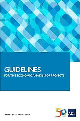 Útmutató a projektek gazdasági elemzéséhez - Guidelines for the Economic Analysis of Projects