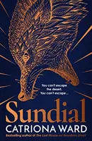 Napóra - a Sunday Times bestseller The Last House on Needless Street szerzőjétől - Sundial - from the author of Sunday Times bestseller The Last House on Needless Street