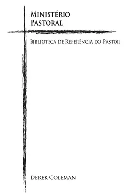 Ministrio Pastoral: Biblioteca de Referencia Do Pastorvolume 4. kötet - Ministrio Pastoral: Biblioteca de Referencia Do Pastorvolume 4
