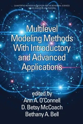 Többszintű modellezési módszerek bevezető és haladó alkalmazásokkal - Multilevel Modeling Methods with Introductory and Advanced Applications