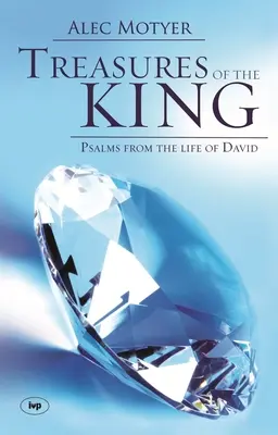 A király kincsei: Zsoltárok Dávid életéből - Treasures of the King: Psalms from the Life of David