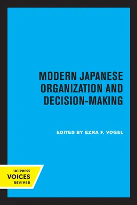 Modern japán szervezet és döntéshozatal - Modern Japanese Organization and Decision-Making