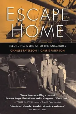 Menekülés haza: Újjáépíteni az életet az Anschluss után - Escape Home: Rebuilding a Life After the Anschluss