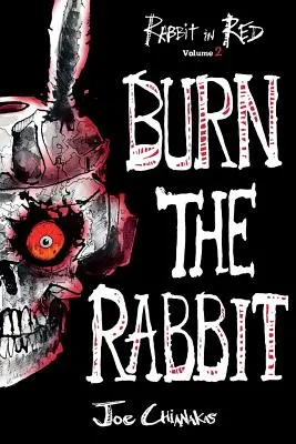 Burn the Rabbit: Rabbit in Red második kötet - Burn the Rabbit: Rabbit in Red Volume Two