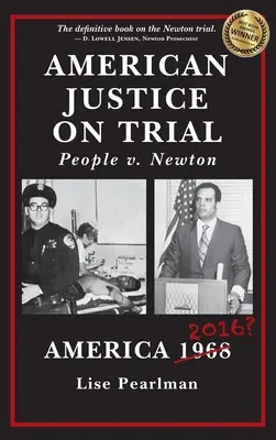 Amerikai igazságszolgáltatás a perben: People v. Newton - American Justice On Trial: People v. Newton