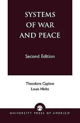 A háború és a béke rendszerei, második kiadás - Systems of War and Peace, Second Edition