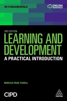 Tanulás és fejlesztés: Gyakorlati bevezetés - Learning and Development: A Practical Introduction