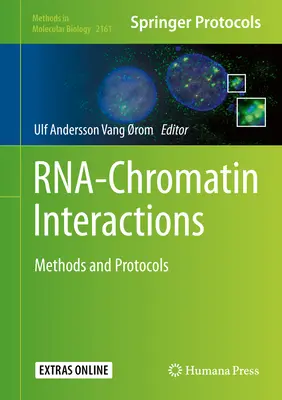 Rna-Chromatin Interactions: Módszerek és protokollok - Rna-Chromatin Interactions: Methods and Protocols