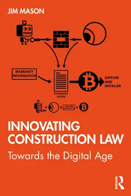 Az építési jog megújítása: A digitális korszak felé - Innovating Construction Law: Towards the Digital Age