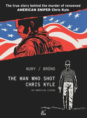 Az ember, aki lelőtte Chris Kyle-t: Egy amerikai legenda - The Man Who Shot Chris Kyle: An American Legend