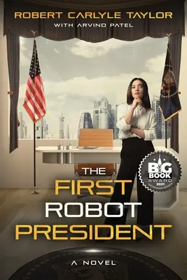 Az első robotelnök - The First Robot President