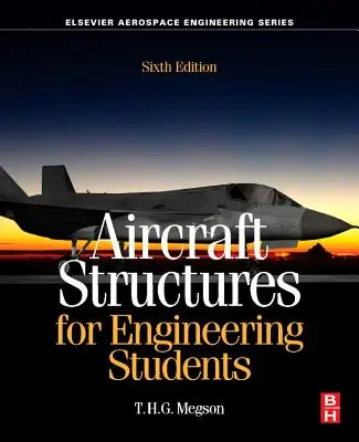 Repülőgépszerkezetek mérnökhallgatóknak - Aircraft Structures for Engineering Students