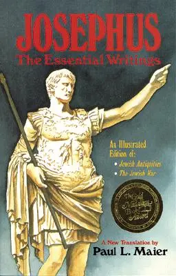 Josephus: Josephus: The Essential Writings - Josephus: The Essential Writings