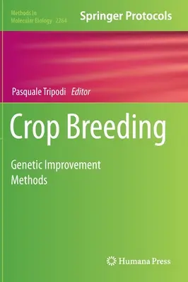 Növénytermesztés: Genetikai javítási módszerek - Crop Breeding: Genetic Improvement Methods