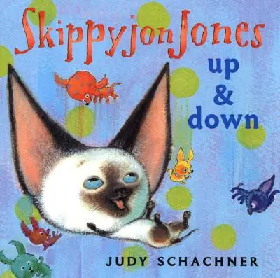 Skippyjon Jones: Skippyjon Jones: Fel és le - Skippyjon Jones: Up and Down