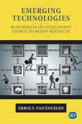 Új technológiák: Az intelligens dolgok blokklánca a bevételek növelésére - Emerging Technologies: Blockchain of Intelligent Things to Boost Revenues