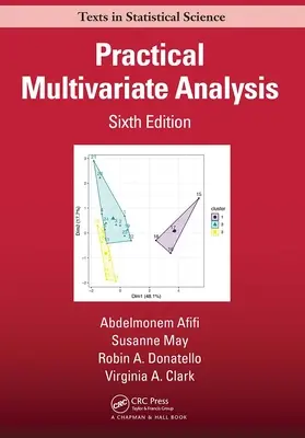 Gyakorlati többváltozós elemzés - Practical Multivariate Analysis