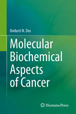 A rák molekuláris biokémiai aspektusai - Molecular Biochemical Aspects of Cancer