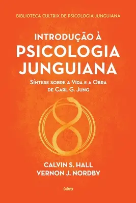 Introduo psicologia junguiana - Introduo  psicologia junguiana