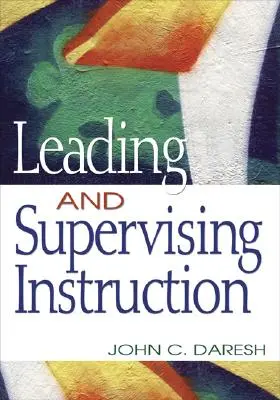 Az oktatás vezetése és felügyelete - Leading and Supervising Instruction