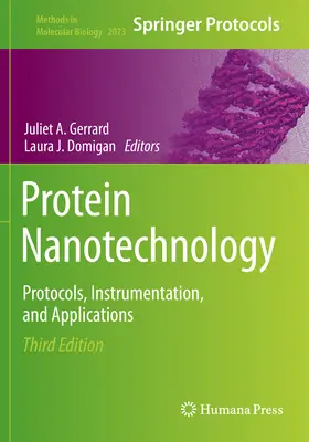 Protein nanotechnológia: Protokollok, műszerek és alkalmazások - Protein Nanotechnology: Protocols, Instrumentation, and Applications