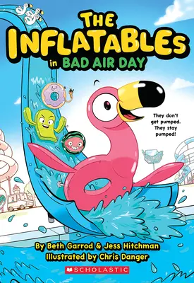 The Inflatables in Bad Air Day (A felfújhatóak #1) - The Inflatables in Bad Air Day (the Inflatables #1)