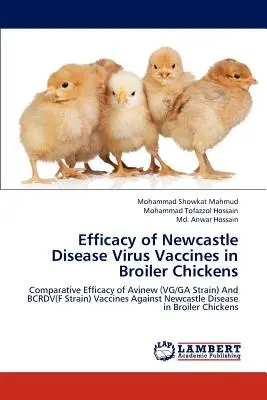 A Newcastle-betegség vírus elleni vakcinák hatékonysága brojlercsirkékben - Efficacy of Newcastle Disease Virus Vaccines in Broiler Chickens