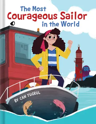 A világ legbátrabb tengerésze - The Most Courageous Sailor in the World