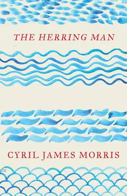 A heringes ember - The Herring Man