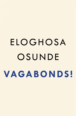 Vagabondok! - Vagabonds!