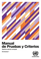 Manual de Pruebas y Criterios - Septima edicion revisada, Enmienda 1